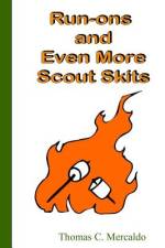 Run-ons and Even More Scout Skits af Thomas Mercaldo