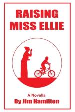 Raising Miss Ellie af Jim Hamilton