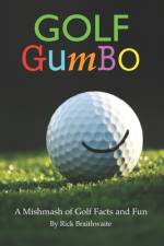 Golf Gumbo af Rick Braithwaite