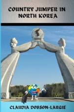 Country Jumper in North Korea af Claudia Dobson-Largie