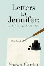 Letters to Jennifer af Shawn Carrier