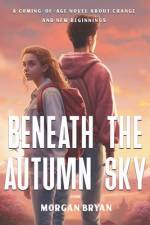 Beneath the Autumn Sky af Morgan Bryan
