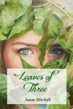 Leaves of Three af Janae Mitchell