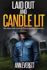Laid Out and Candle Lit af Ann Everett