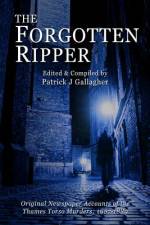 The Forgotten Ripper af Patrick J Gallagher