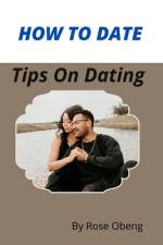 How to Date af Rose Obeng