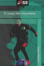 El juego más importante af Javier Sánchez