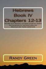 Hebrews Book IV af Randy Green