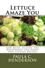 Lettuce Amaze You af Paula C Henderson