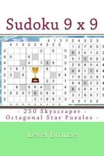 Sudoku 9 X 9 - 250 Skyscraper - Octagonal Star Puzzles - Level Bronze af Andrii Pitenko