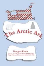 The Arctic Ark af Douglas Evans