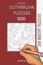 Slitherlink Puzzles - 200 Master Puzzles 10x10 vol.28 af David Smith