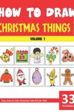 How to Draw Christmas Things for Kids - Volume 1 af Sonia Rai