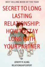 Secret to long lasting relationship af Jeremy M Kling