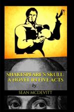 Shakespeare's Skull af Sean McDevitt