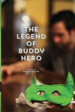 The Legend of Buddy Hero af Adam Oster
