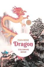 Chinese Dragon Coloring Book af Kailyn Bail