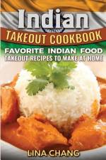 Indian Takeout Cookbook af Lina Chang