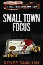 Small Town Focus af Renee Pawlish