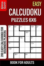 Easy Calcudoku Puzzles 6x6 Book for Adults af Alena Gurin