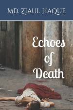 Echoes of Death af MD Ziaul Haque