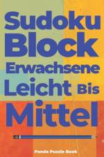 Sudoku Block Erwachsene Leicht Bis Mittel af Panda Puzzle Book