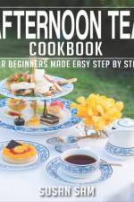 Afternoon Tea Cookbook af Susan Sam