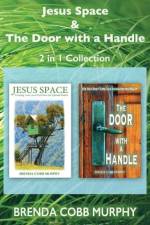 Jesus Space PLUS The Door With A Handle af Brenda Cobb Murphy