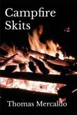 Campfire Skits af Thomas Mercaldo