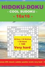 Hidoku-Doku - Cool Sudoku -16x16- 50 Easy + 50 Medium + 50 Hard + 100 Very Hard af Andrii Pitenko