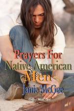 Prayers For Native American Men af Janie McGee