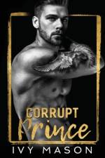 Corrupt Prince af Ivy Mason