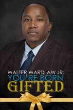 You're Born Gifted af Walter Wardlaw