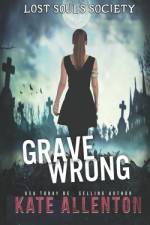 Grave Wrong af Kate Allenton