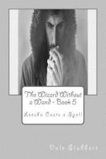The Wizard Without a Wand - Book 5 af Dale Stubbart