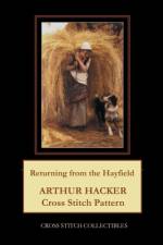 Returning from the Hayfield af Kathleen George