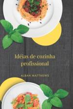 ideias de cozinha profissional af Alban Matthews