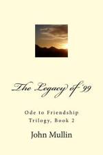 The Legacy of '99 af John Mullin