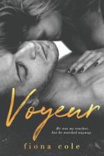 Voyeur af Fiona Cole