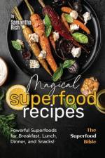 Magical Superfood Recipes af Samantha Rich