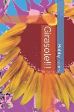 Girasole!!! af Bobby J Jones