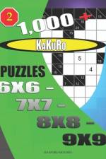 1000 + Kakuro puzzles 6x6 - 7x7 - 8x8 - 9x9 af Basford Holmes