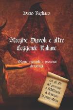 Streghe, Diavoli e altre Leggende Italiane af Dario Rigliaco