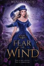 Fear the Wind af Wendy Dolch
