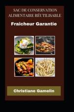 Sac de Conservation Alimentaire Réutilisable af Christiane Gamelin