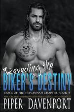 Revealing the Biker's Destiny af Piper Davenport