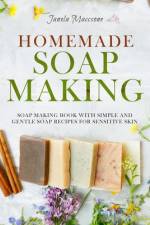 Homemade Soap Making af Janela Maccsone