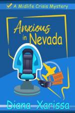 Anxious in Nevada af Diana Xarissa