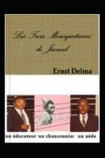 Les Trois Mousquetaires de Jacmel af Ernst Delma