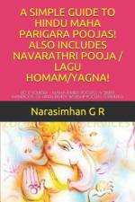 A Simple Guide to Hindu Maha Parigara Poojas! Also Includes Navarathri Pooja / Lagu Homam/Yagna! af Narasimhan G R